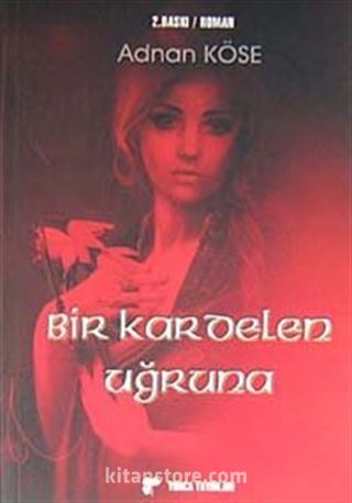 Bir Kardelen Uğruna