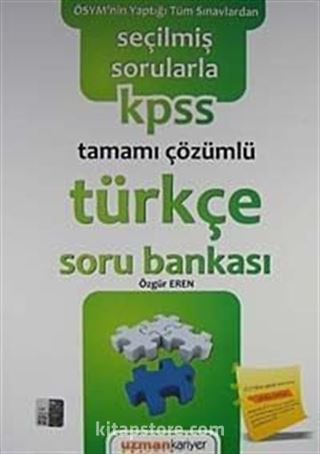 2011 KPSS Seçilmiş Sorularla Türkçe Soru Bankası Tamamı Çözümlü