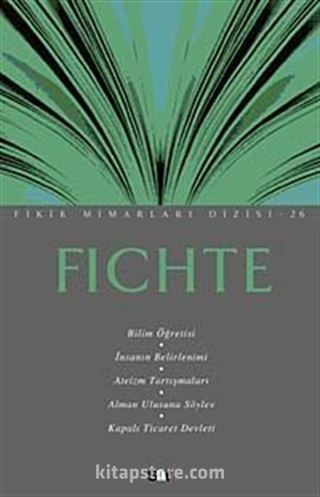 Fichte / Fikir Mimarları Dizisi