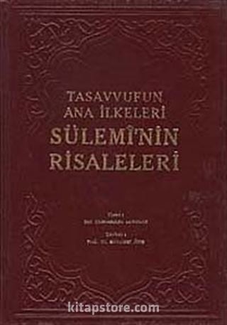 Tasavvufun Ana İlkeleri Sülemi'nin Risaleleri