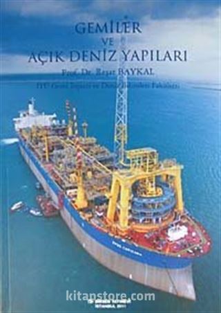 Gemiler ve Açık Deniz Yapıları