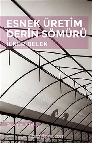 Esnek Üretim Derin Sömürü