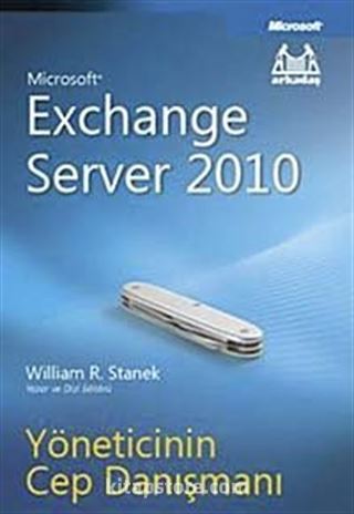 Exchange Server 2010 Yöneticinin Cep Danışmanı