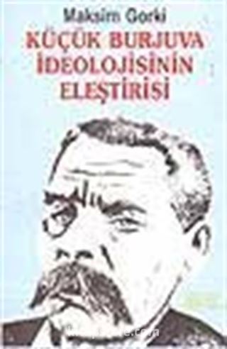 Küçük Burjuva İdeolojisinin Eleştirisi