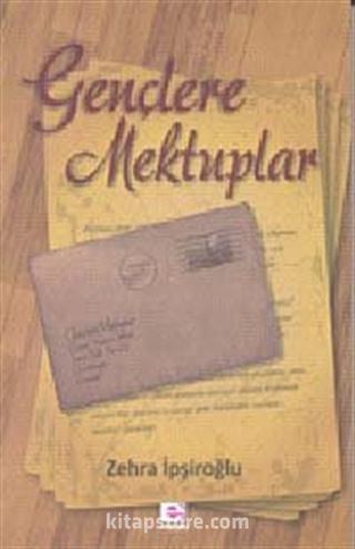 Gençlere Mektuplar