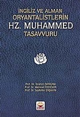 İngiliz ve Alman Oryantalistlerin Hz. Muhammed Tasavvuru