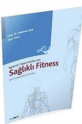 Egzersiz Yapan Herkes İçin Sağlıklı Fitness