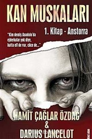 Kan Muskaları 1.Kitap - Anstorra