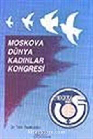 Moskova Dünya Kadınlar Kongresi