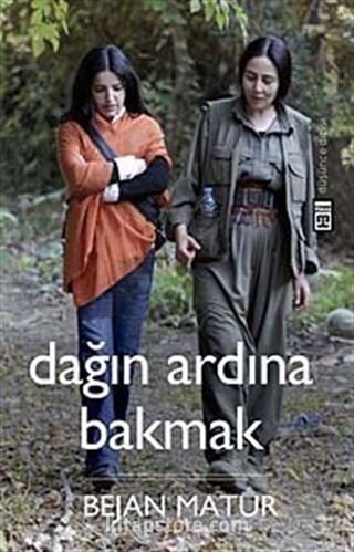 Dağın Ardına Bakmak