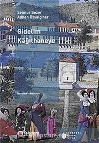 Gidelim Kağıthaneye