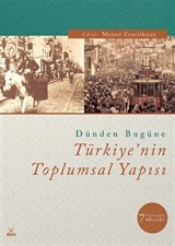 Dünden Bugüne Türkiye'nin Toplumsal Yapısı