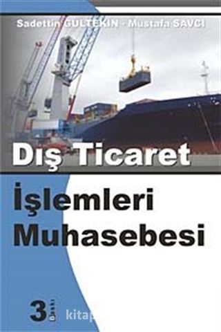 Dış Ticaret İşlemleri Muhasebesi