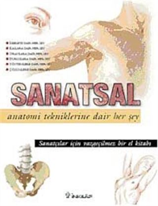 Sanatsal Anatomi Tekniklerine Dair Her Şey