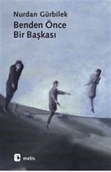 Benden Önce Bir Başkası