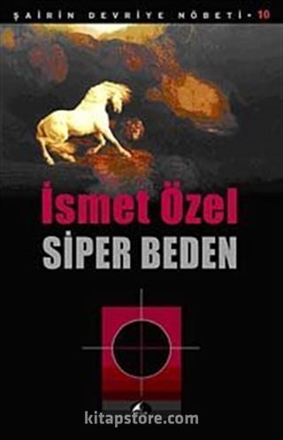 Siper Beden / Şairin Devriye Nöbeti-10