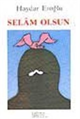 Selâm Olsun