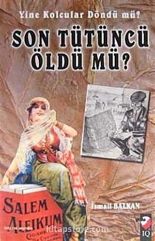 Yine Kolcular Döndü mü? Son Tütüncü Öldü mü?