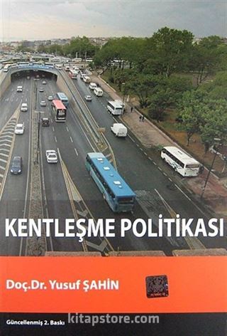 Kentleşme Politikası