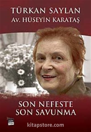 Son Nefeste Son Savunma