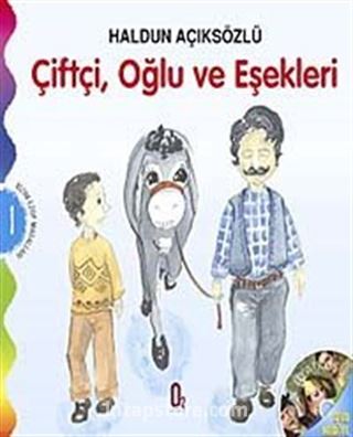 Çiftçi, Oğlu ve Eşekleri