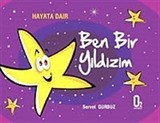 Ben Bir Yıldızım / Hayata Dair