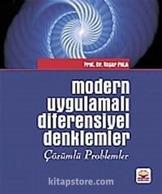 Modern Uygulamalı Diferensiyel Denklemler Çözümlü Problemler