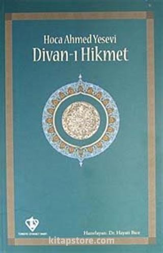 Divan-ı Hikmet (Hoca Ahmet Yesevi) (1. hamur Karton Kapak)