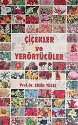 Çiçekler ve Yerörtücüler