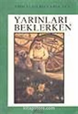 Yarınları Beklerken