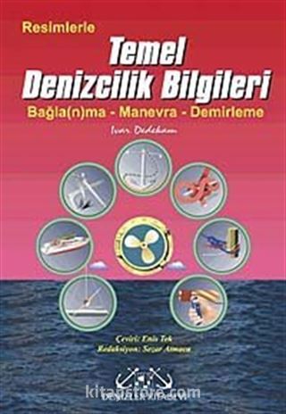 Resimlerle Temel Denizcilik Bilgileri