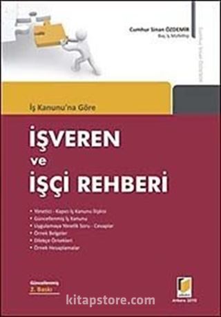 İş Kanununa Göre İşveren ve İşçi Rehberi