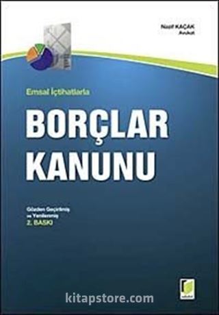 Emsal İçtihatlarla Borçlar Kanunu