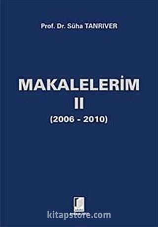 Makalelerim-II (2006-2010)