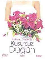 Kusursuz Düğün