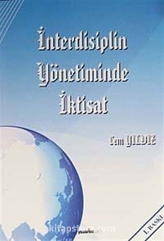 İnterdisiplin Yönetiminde İktisat