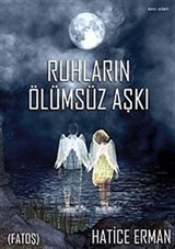 Ruhların Ölümsüz Aşkı