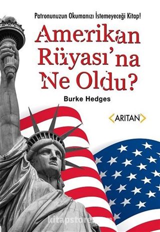 Amerikan Rüyasına Ne Oldu?