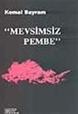 Mevsimsiz Pembe