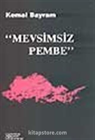 Mevsimsiz Pembe