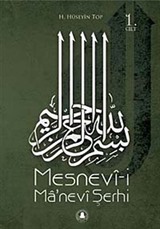 Mesnevi-i Ma'nevi Şerhi (1. Cilt)