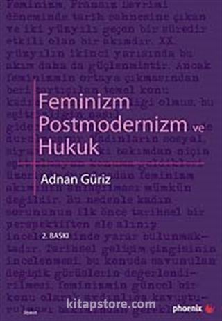 Feminizm Postmodernizm ve Hukuk