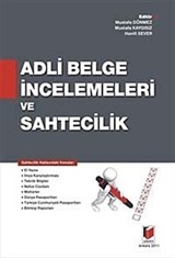 Adli Belge İncelemeleri ve Sahtecilik