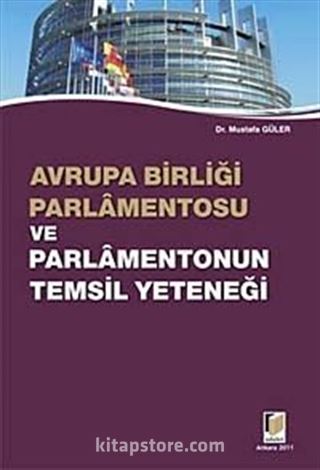 Avrupa Birliği Parlamentosu ve Parlamentonun Temsil Yeteneği