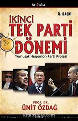 İkinci Tek Parti Dönemi