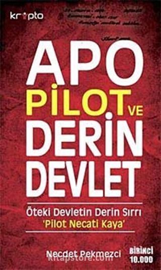 Apo Pilot ve Derin Devlet