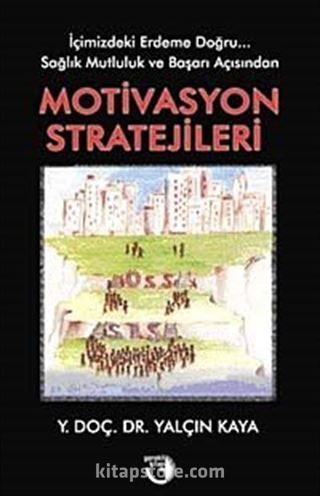 Motivasyon Stratejileri