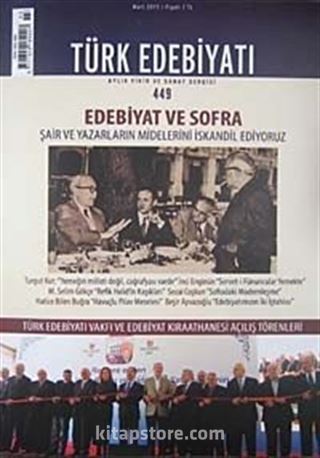 Türk Edebiyatı / Aylık Fikir ve Sanat Dergisi Sayı:449 Mart 2011