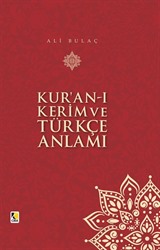 Kur'an-ı Kerim ve Türkçe Anlamı (Ciltli Orta Boy) 17x25