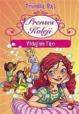 Prenses Koleji 1. Kitap / Vicky'nin Tacı